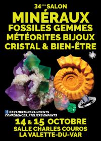 34a Mostra di Minerali, Fossili, Gemme e Gioielli di Valette-du-Var