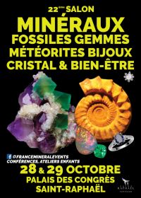 22a Mostra di Minerali, Fossili, Gemme e Gioielli di Saint-Raphaël
