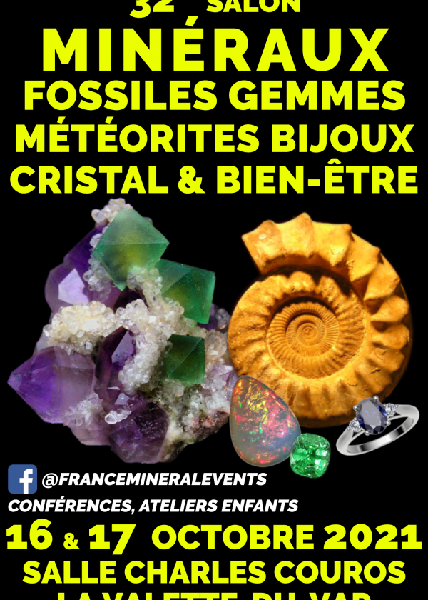 32a fiera dei minerali La Valette-du-Var - Minerali, fossili, cristallo e benessere, gemme, gioielli