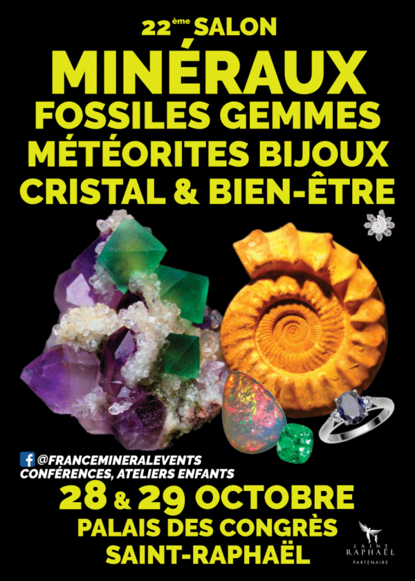 22a Mostra di Minerali, Fossili, Gemme e Gioielli di Saint-Raphaël